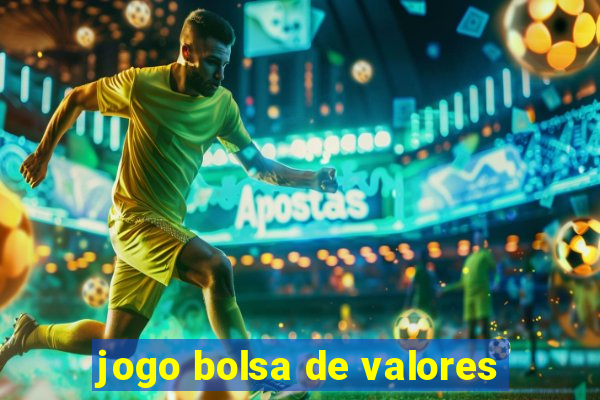 jogo bolsa de valores